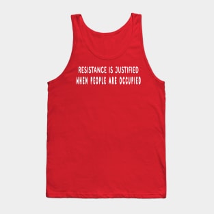 Resistance Is Justified When People Are Occupied - White - Back Tank Top